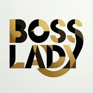 Abstract BOSS LADY Typography