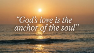 Anchored in Love