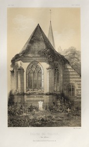 Architecture Pittoresque ou Monuments des XVeme. Et XVIeme. Siecles: Chateaux de France des XV et XVI Siecles: Pl. 56, Église Du Tilleul (Seine inférieure)