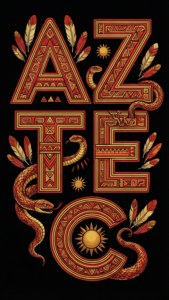 Aztec Typography Poster