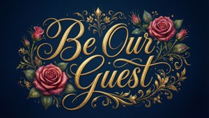 Be Our Guest Typography