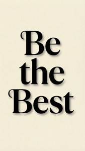 Be the Best Typography