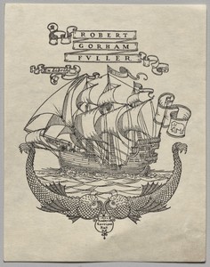 Bookplate:  Robert Gorham Fuller, Ex Libris inscribed