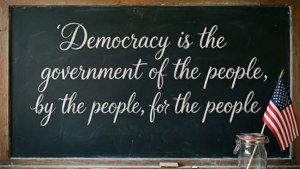 Chalkboard Democracy Quote