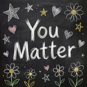 Chalkboard Doodle You Matter