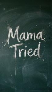 Chalkboard Mama Tried
