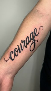 Courage Script Tattoo
