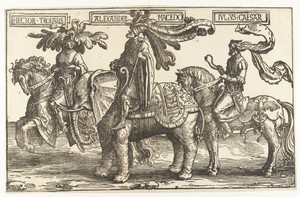 De helden Hector van Troje, Alexander de Grote en Julius Caesar