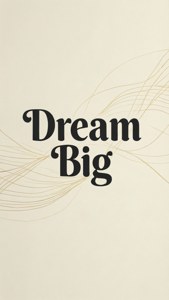 Dream Big Quote