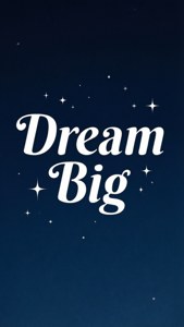 Dream Big Quote