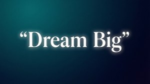 Dream Big Typography