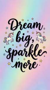 Dream Big Unicorn Quote
