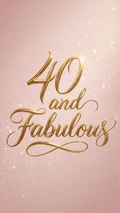 Elegant Script 40 Fabulous