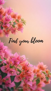 Find Your Bloom