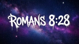 Galaxy Romans 8:28