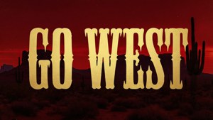 Go West Typography
