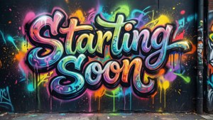 Graffiti Starting Soon