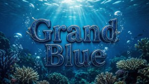 Grand Blue Title Card