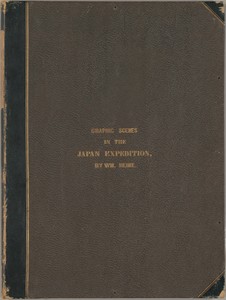 Graphic Scenes of the Japan Expedition