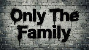 Grunge Only The Family