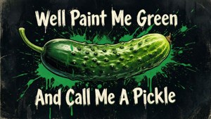 Grunge Pickle Quote