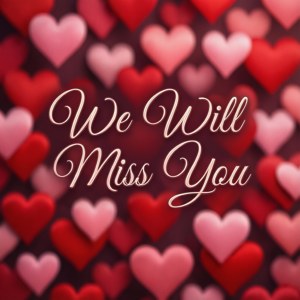 Heartfelt Goodbye