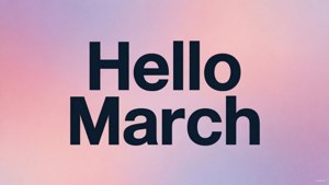 Hello March Typography