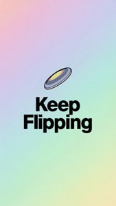 Keep Flipping