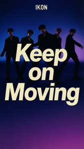 Keep On Moving