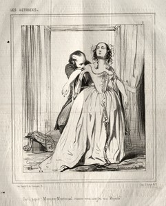 Les Actrices:  Sac à papier!  Monsieur Montmirail comme vous sanglez ma Majesté!