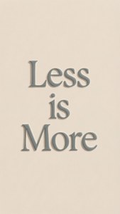 Less is More Minimal
