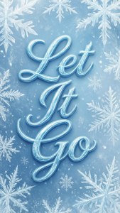 Let It Go Typography