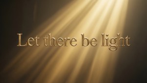 Let There Be Light