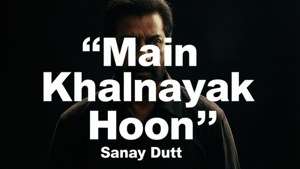 Main Khalnayak Hoon