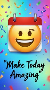 Make Today Amazing