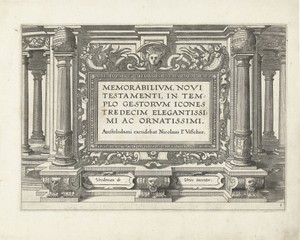 Memorabilivm Novi Testamenti in templo gestorvm icones tredecim elegantissimi ac ornatissimi