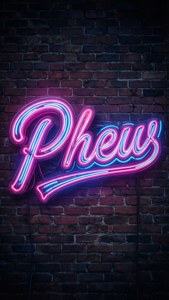 Neon Phew Sign