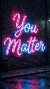 Neon Sign You Matter