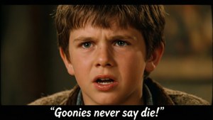 Never Say Die