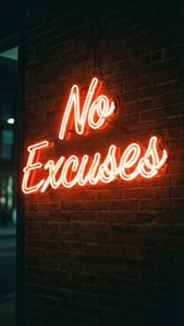 No Excuses Neon