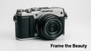 Olympus Frame the Beauty