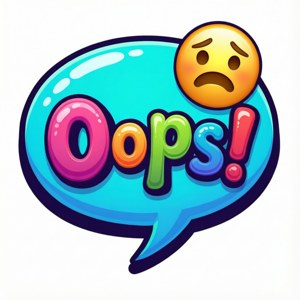 Oops Speech Bubble