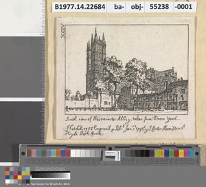 Plate XCIV: South View of Westminster Abbey, Taken from Deans Yard