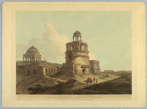 Remains of an Ancient Building Near Firoz Shah's Cotilla, Delhi, from "Oriental Scenery: Twenty Four Views in Hindoostan"