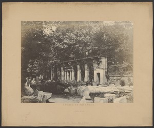 [Ruines dans le jardin de l'Ecole des Beaux-Arts, à Paris]