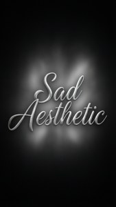 Sad Aesthetic Typography
