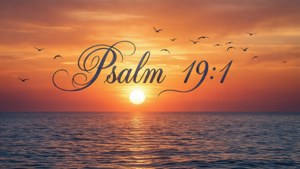 Sea Sunrise Psalm 19:1