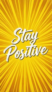 Stay Positive Typography