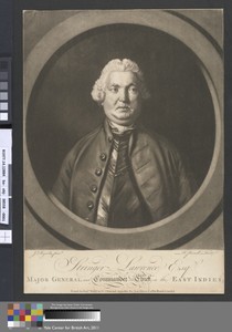 Stringer Lawrence Esqr. Major General and Commander in Chief in the East Indies