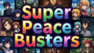 Super Peace Busters Typography
